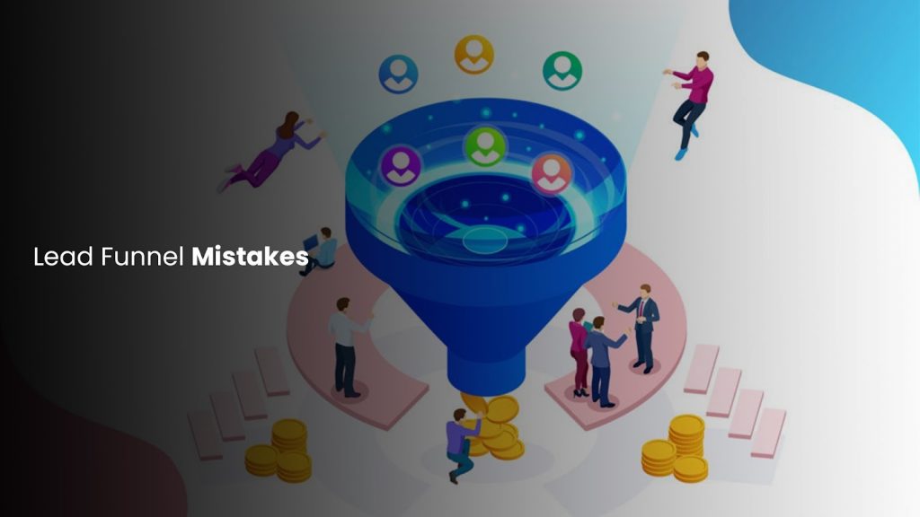 Mistakes In Your Funnels Strategy
