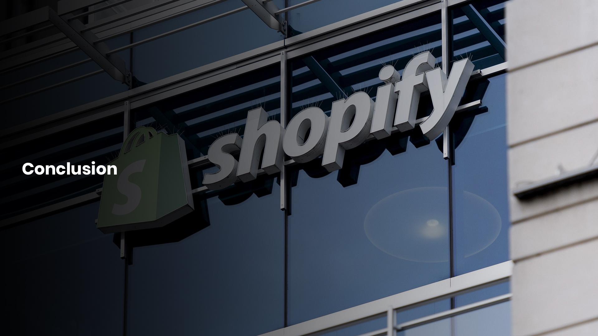 Shopify For Ecommerce Businesses Helps To Manage Your Business With Ease