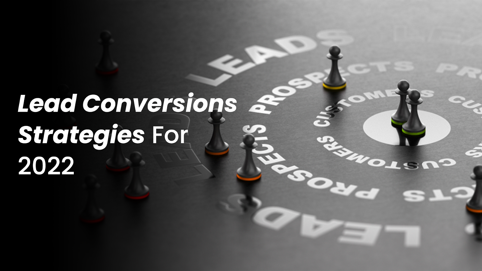 Lead Conversion Strategies