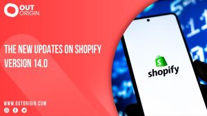 New shopify updates 14.0
