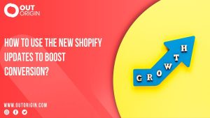 use new shopify update to boost conversion