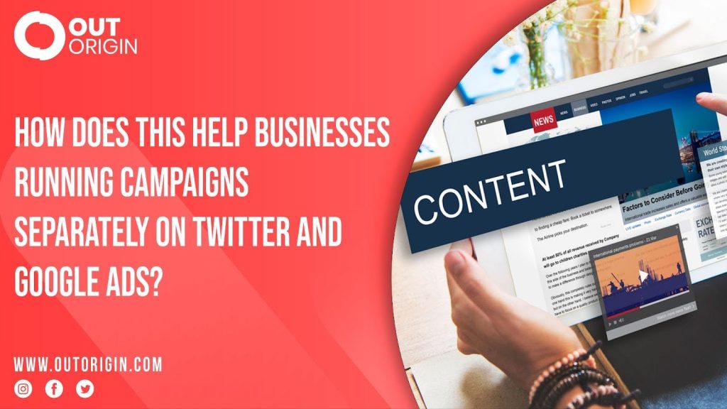 Enhancing Business Campaigns: Twitter & Google Ads Integration Out Origin
